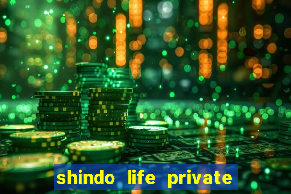 shindo life private server blaze